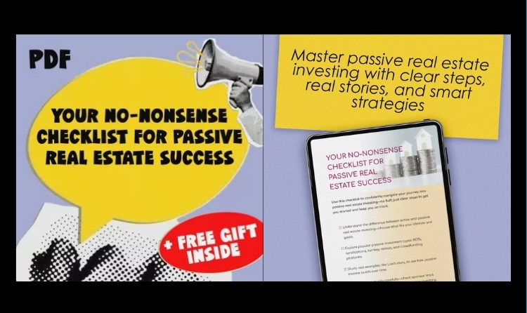 Your No-Nonsense Checklist for Passive Real Estate Success